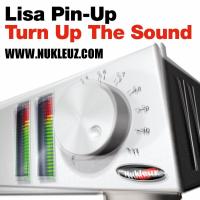 Artwork for Turn Up The Sound by Lisa Pin-Up