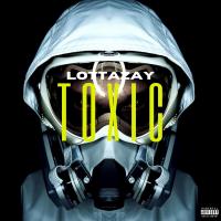 Artwork for #TOXIC by LottaZay