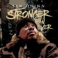 Artwork for Stronger Than Ever by San Quinn