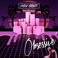 Artwork for Obsessive by Chase Atlantic