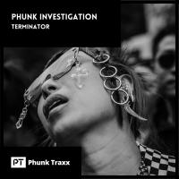 Artwork for Terminator by Phunk Investigation