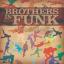 Artwork for Brothers In Funk (Original Mix)