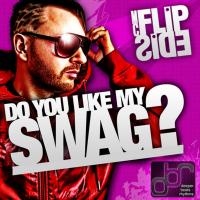 Artwork for Do You Like My Swag by MC Flipside