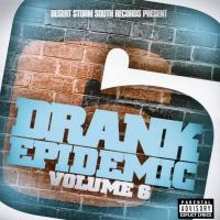 Artwork for Drank Epidemic 6 by DJ Storm