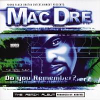 Artwork for Do You Remember? by Mac Dre