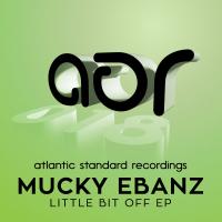 Artwork for Little Bit Off EP by Mucky Ebanz