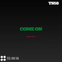 Artwork for Come On by Harry Soto