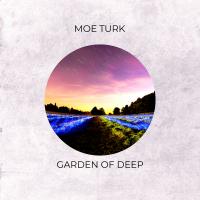 Artwork for Garden Of Deep by Moe Turk