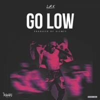 Artwork for Go Low by L.A.X