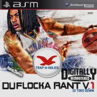 Artwork for DuFlocka Rant 1 (10 Toes Down) by Waka Flocka Flame