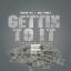 Artwork for Gettin To It