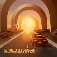 Artwork for Upon The Horizon by Roman Messer