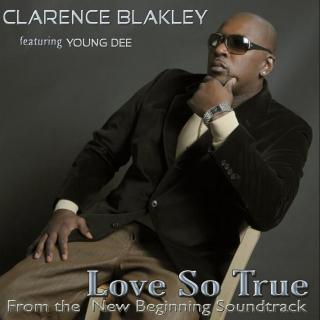 Artwork for Love So True (feat. Clarence Blakley)