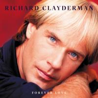 Artwork for Forever Love by Richard Clayderman