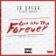 Artwork for Live Like This Forever (feat. Klass Murda)