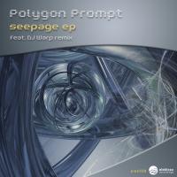 Artwork for Seepage EP by Polygon Prompt