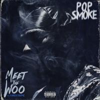 Artwork for Meet The Woo by Pop Smoke