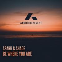 Artwork for Be Where You Are by Spark & Shade