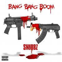 Artwork for Bang Bang Boom by Snubbz