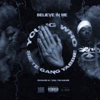 Artwork for Believe in Me by YOUNG WHO