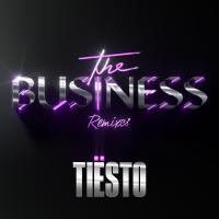 Artwork for The Business (Remixes) by Tiësto