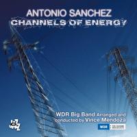 Artwork for Channels Of Energy by Antonio Sanchez