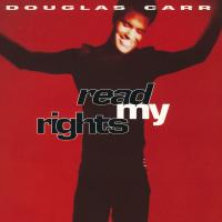 Artwork for Read My Rights by Douglas Carr