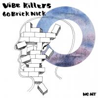 Artwork for 60 Brick Nick by Vibe Killers