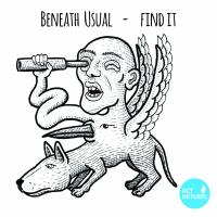 Artwork for Find It by Beneath Usual