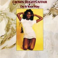 Artwork for Do It Your Way by Crown Heights Affair
