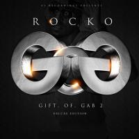 Artwork for Gift Of Gab 2 (Deluxe Edition) by Rocko