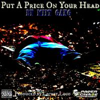 Artwork for Put A Price On Your Head by Miit Gang