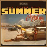 Artwork for Summer In Analog by The Other Guys