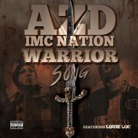 Artwork for Warrior Song (feat. Louie Loc) by Azd Imc Nation