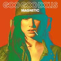 Artwork for Magnetic (Deluxe Version) by Goo Goo Dolls