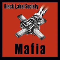 Artwork for Mafia by Black Label Society