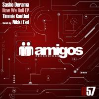 Artwork for Amigos 057 How We Roll EP by Sasho Derama