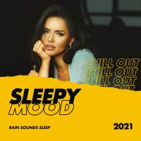 Artwork for Sleepy Mood by Rain Sounds Sleep