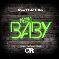 Artwork for Neon Baby (StripE Remix) by Scott Attrill