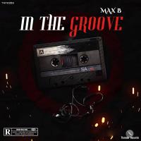 Artwork for In The Groove by Max B