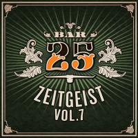 Artwork for Bar25 - Zeitgeist, Vol.7 by Various Artists