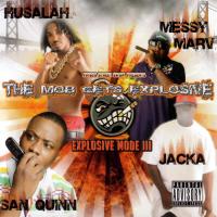 Artwork for The Mob Gets Explosive - Explosive Mode III by Husalah