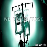 Artwork for We Never Close 4 by Chase N. Cashe