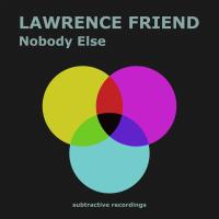 Artwork for Nobody Else by Lawrence Friend