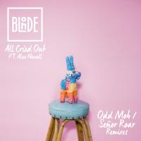 Artwork for All Cried Out (feat. Alex Newell) [Odd Mob / Señor Roar Remixes] by Blonde
