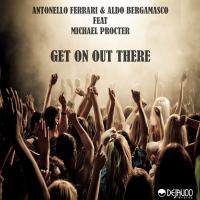 Artwork for Get On Out There by Antonello Ferrari