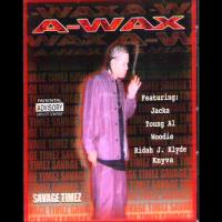 Artwork for Savage Timez by A- Wax