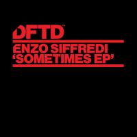 Artwork for Sometimes EP by Enzo Siffredi