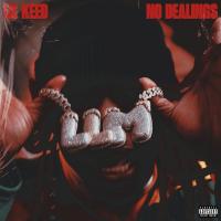 Artwork for No Dealings by Lil Keed