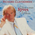 Artwork for "When You Tell Me That You Love Me" by Richard Clayderman